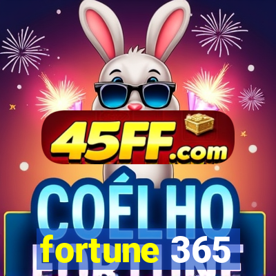 fortune 365